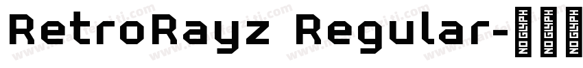 RetroRayz Regular字体转换